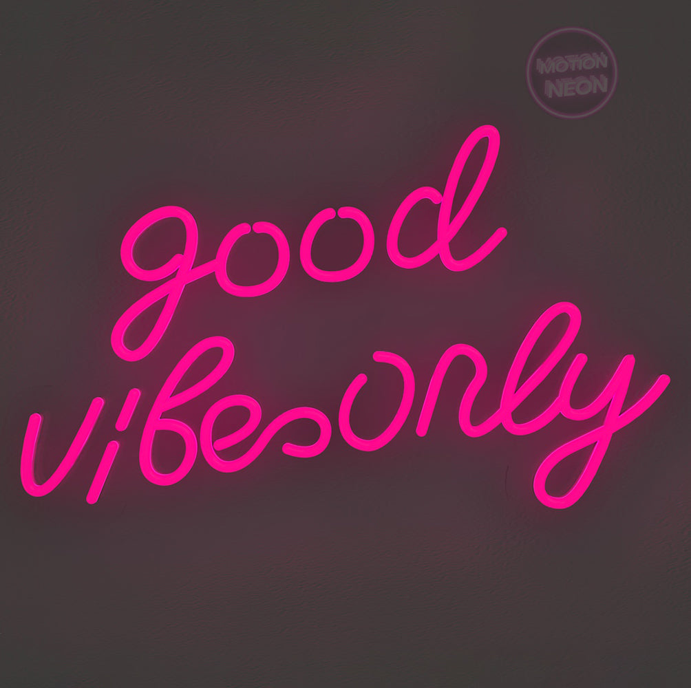 Good Vibes Only