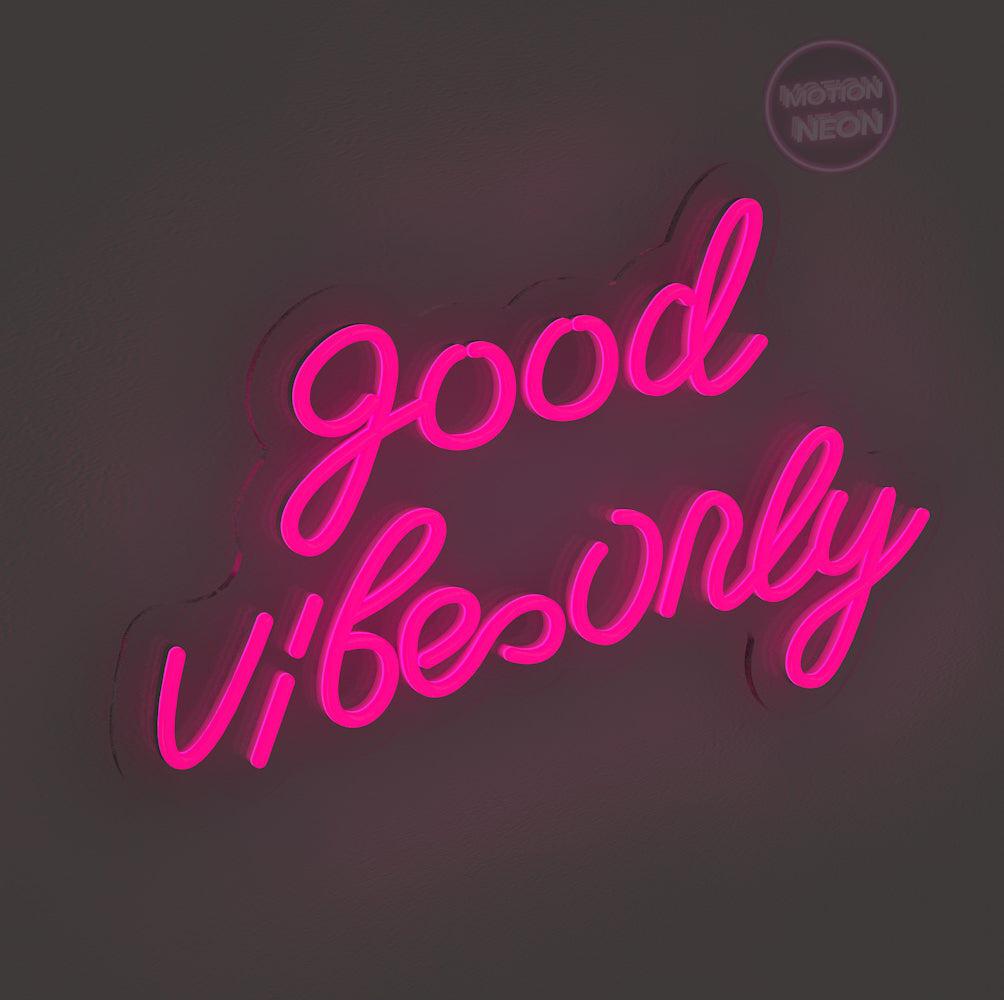 Good Vibes Only