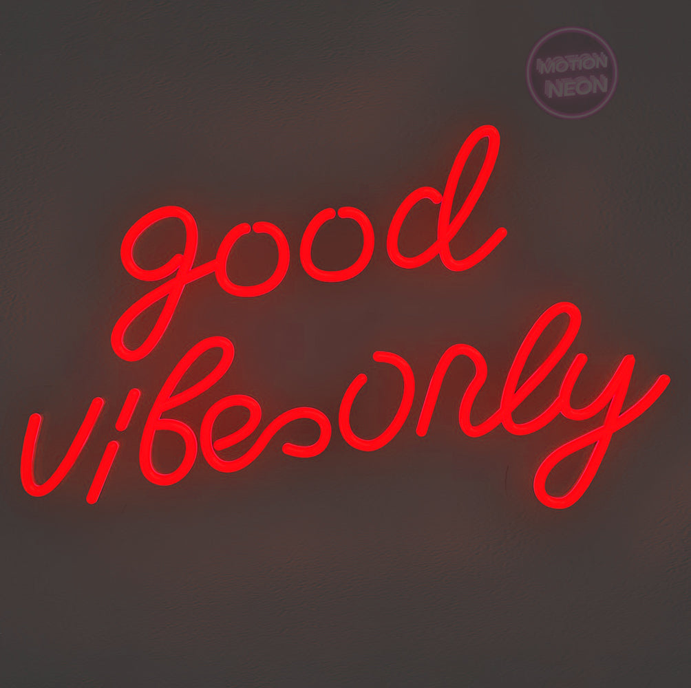 Good Vibes Only