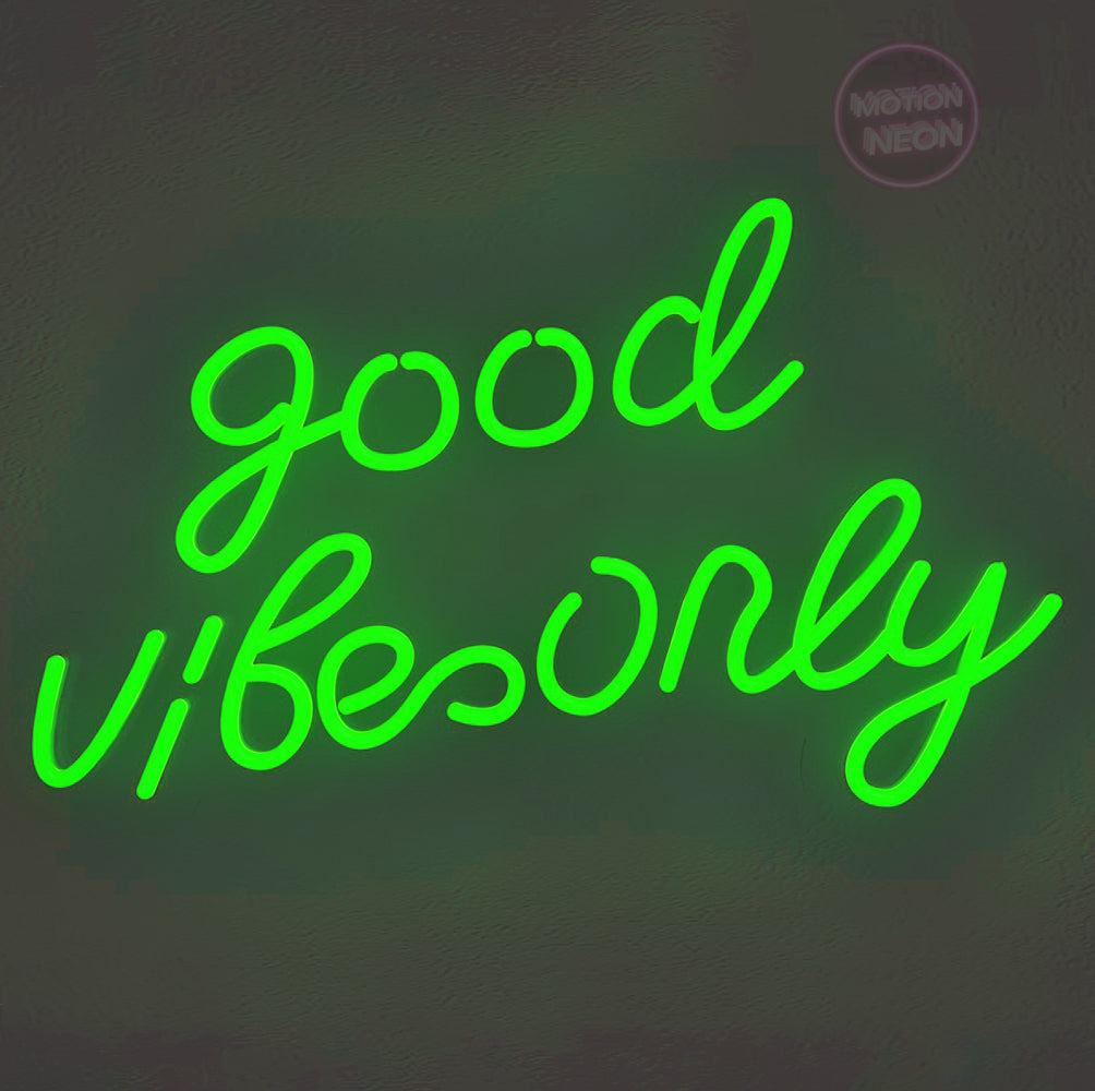 Good Vibes Only