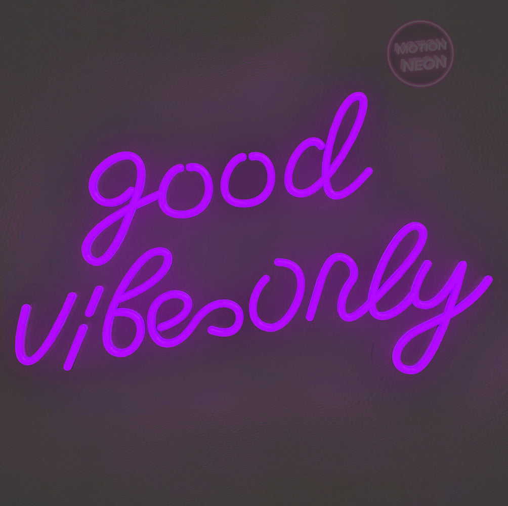 Good Vibes Only