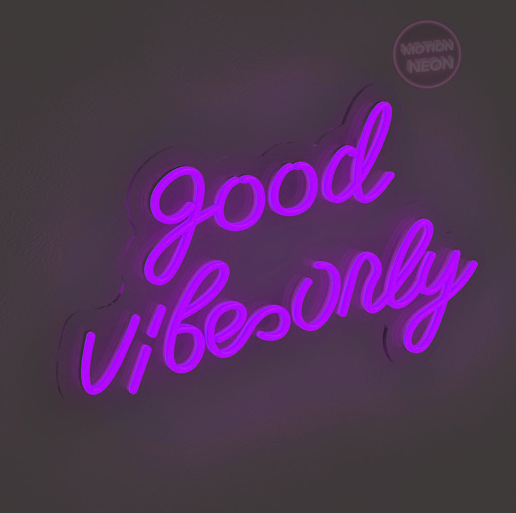 Good Vibes Only