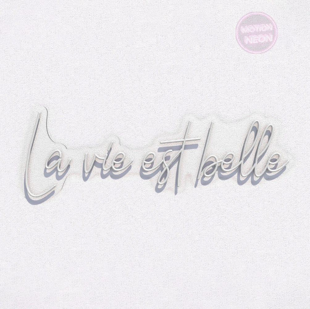 La vie est belle