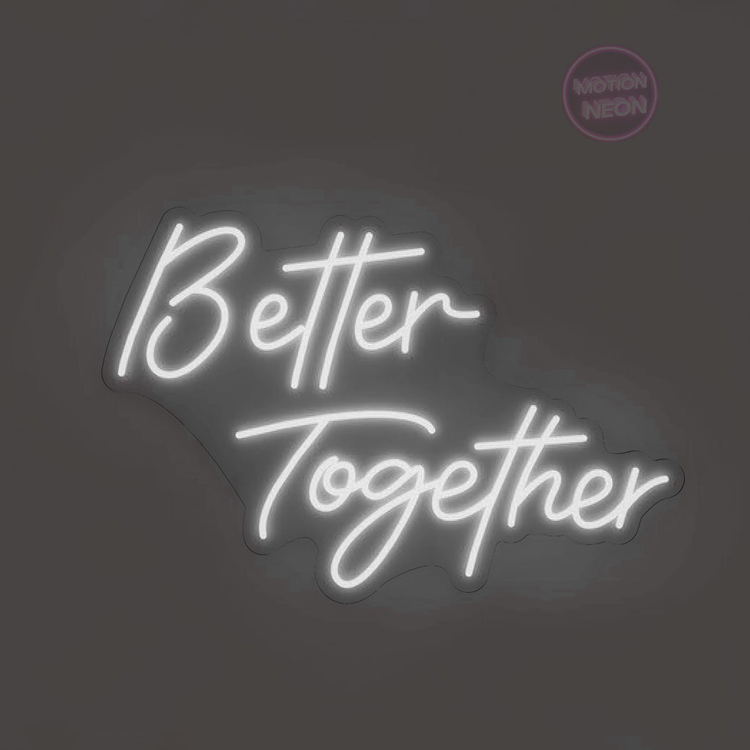 Better Together