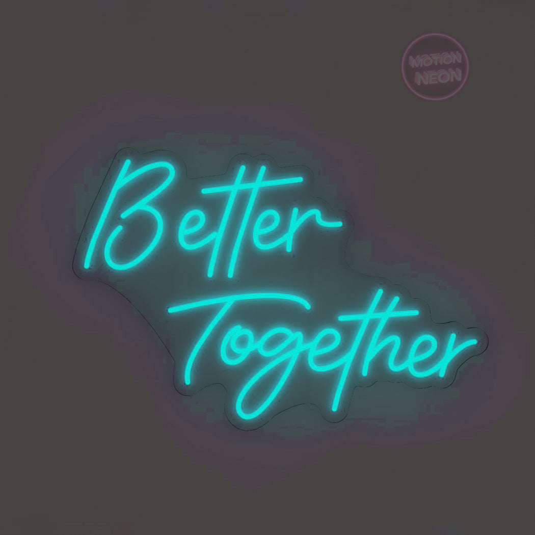 Better Together