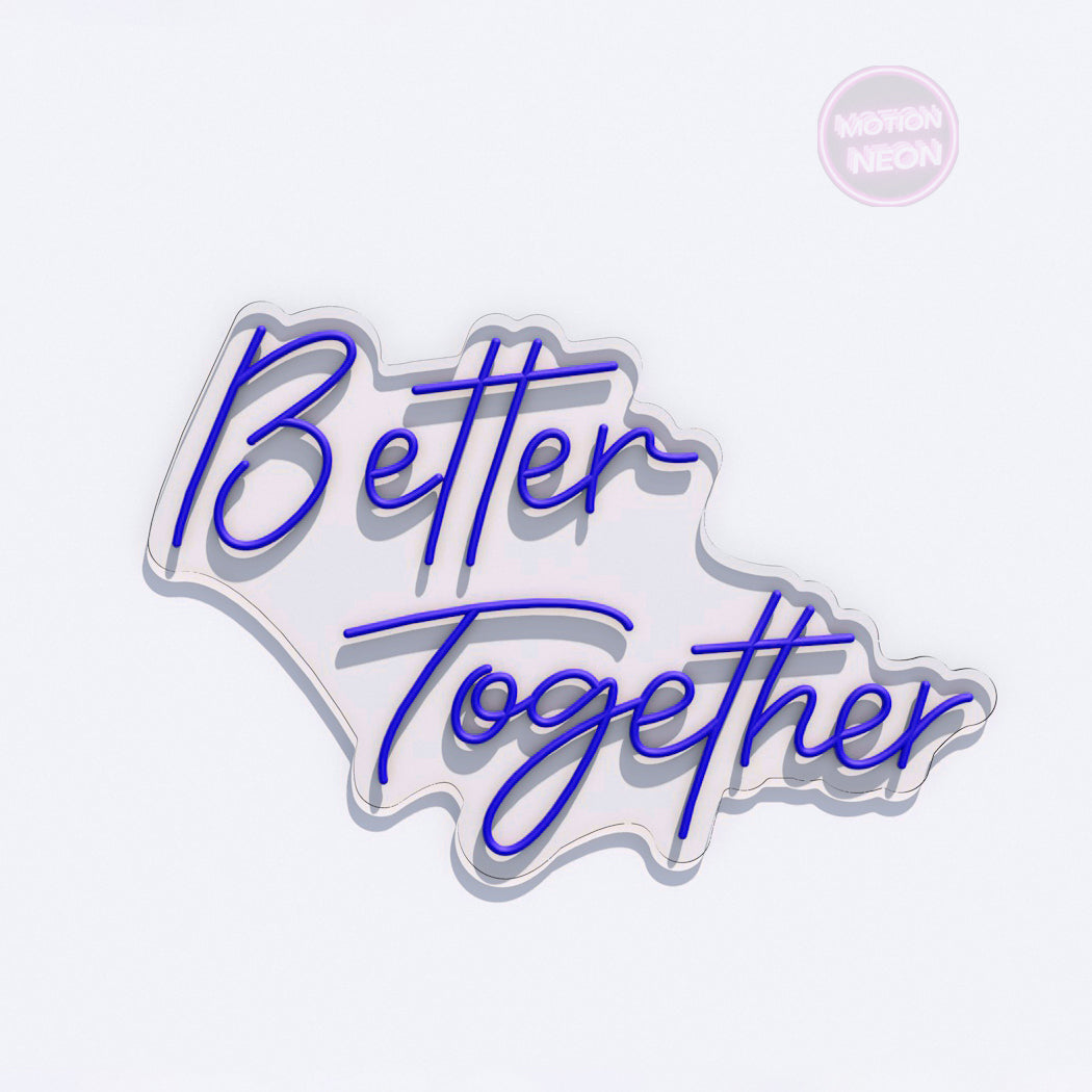 Better Together