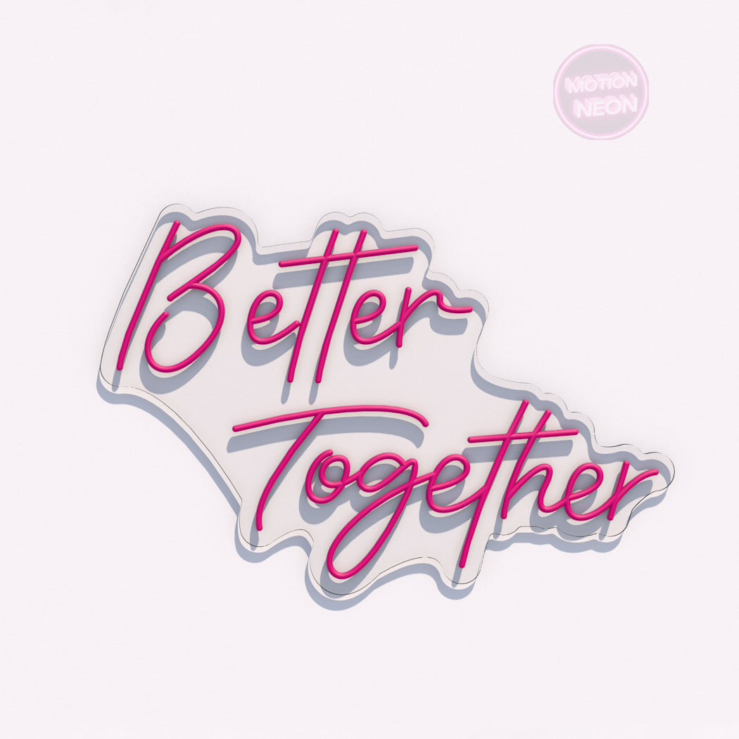 Better Together