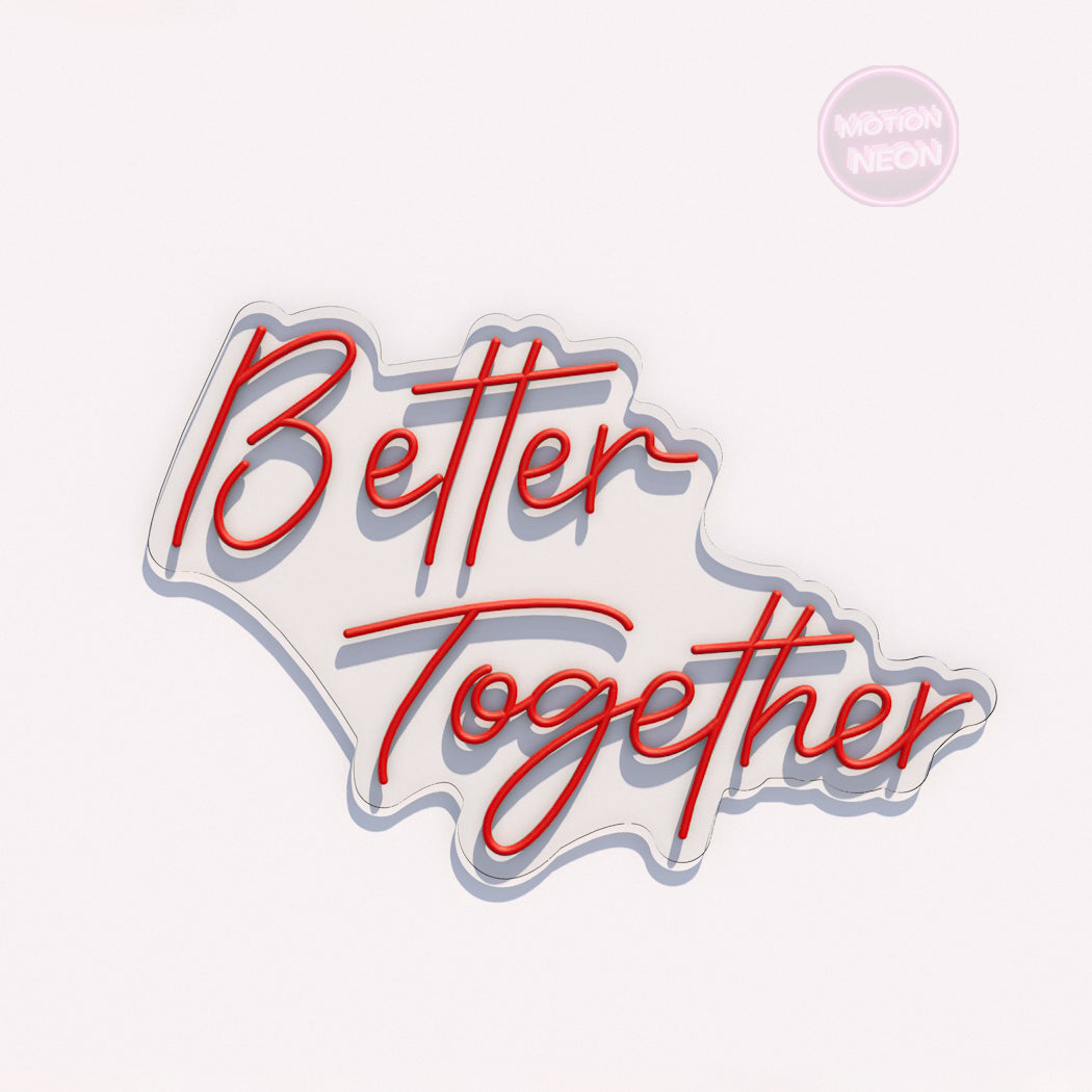 Better Together