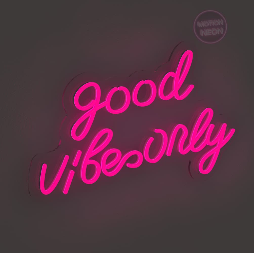 Good Vibes Only
